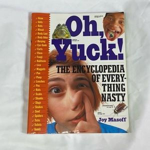 Oh, Yuck! - The Encyclopedia of Everything Nasty